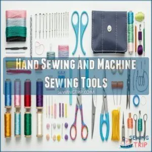 Hand Sewing and Machine Sewing Tools