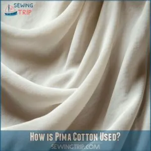 How is Pima Cotton Used