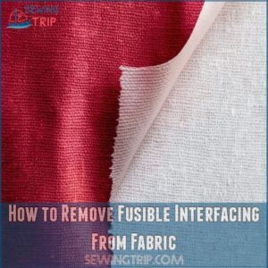 How to Remove Fusible Interfacing From Fabric