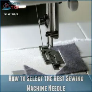 How to Select The Best Sewing Machine Needle