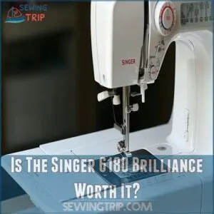 Is The Singer 6180 Brilliance Worth It