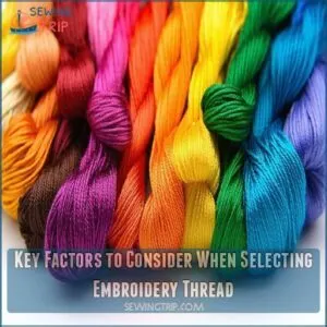 Key Factors to Consider When Selecting Embroidery Thread