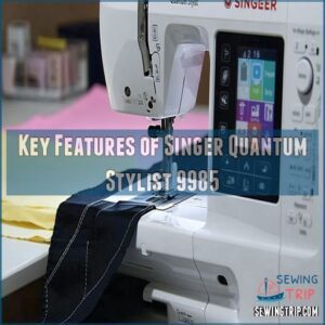 Key Features of Singer Quantum Stylist 9985