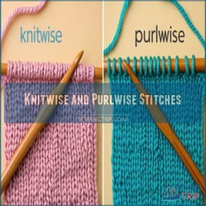 Knitwise and Purlwise Stitches