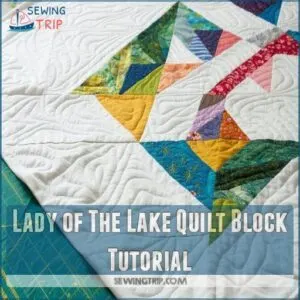 Lady of The Lake Quilt Block Tutorial