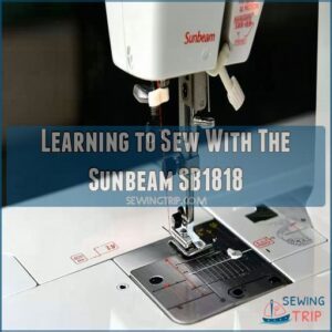 Learning to Sew With The Sunbeam SB1818