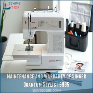 Maintenance and Warranty of Singer Quantum Stylist 9985