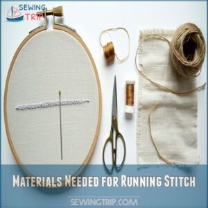 Materials Needed for Running Stitch