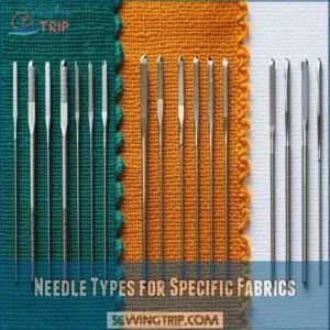 Needle Types for Specific Fabrics