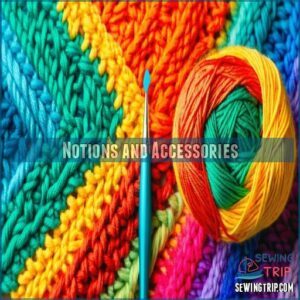 Notions and Accessories