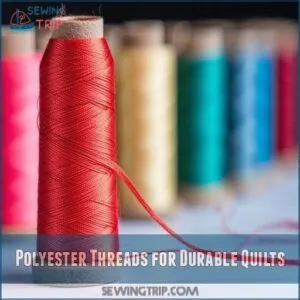 Polyester Threads for Durable Quilts