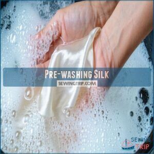 Pre-washing Silk Pre-washing Silk