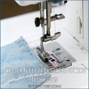 Presser Feet for Enhanced Sewing Techniques Presser Feet for Enhanced Sewing Techniques