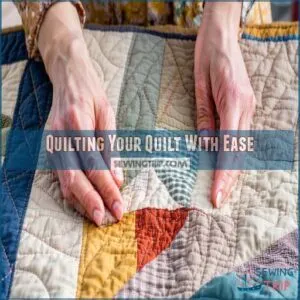 Quilting Your Quilt With Ease