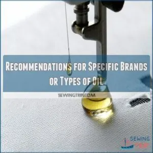Recommendations for Specific Brands or Types of Oil