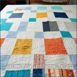 Selecting Your First Quilting Project