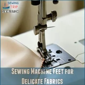 Sewing Machine Feet for Delicate Fabrics