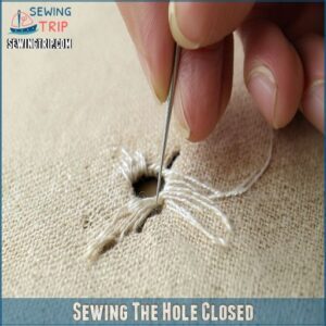 Sewing The Hole Closed