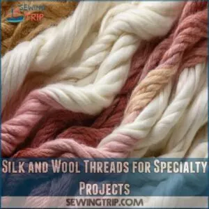 Silk and Wool Threads for Specialty Projects