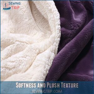 Softness and Plush Texture