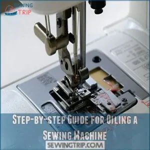 Step-by-step Guide for Oiling a Sewing Machine