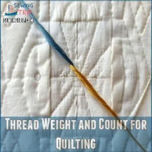 Thread Weight and Count for Quilting