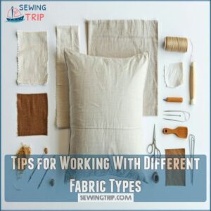 Tips for Working With Different Fabric Types