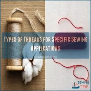 Types of Threads for Specific Sewing Applications