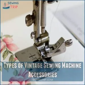 Types of Vintage Sewing Machine Accessories