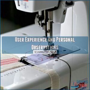 User Experience and Personal Observations User Experience and Personal Observations