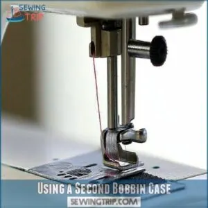 Using a Second Bobbin Case