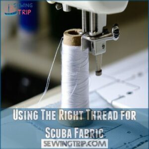 Using The Right Thread for Scuba Fabric