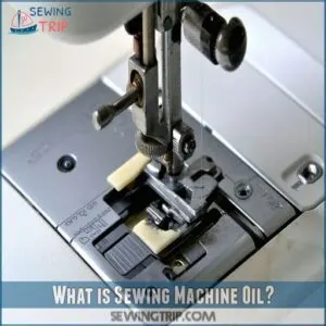 What is Sewing Machine Oil