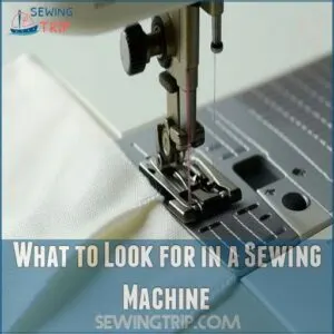 What to Look for in a Sewing Machine