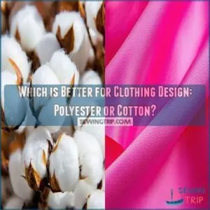 Which is Better for Clothing Design: Polyester or Cotton