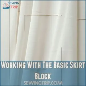 Working With The Basic Skirt Block