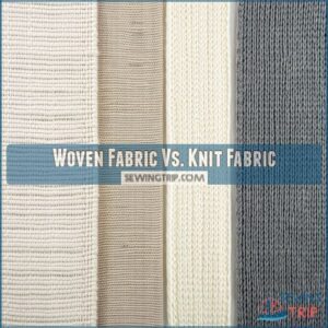 Woven Fabric Vs. Knit Fabric