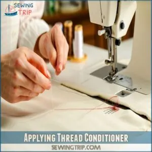 Applying Thread Conditioner