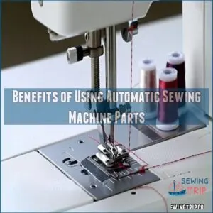 Benefits of Using Automatic Sewing Machine Parts