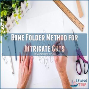 Bone Folder Method for Intricate Cuts