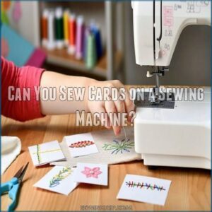 Can You Sew Cards on a Sewing Machine