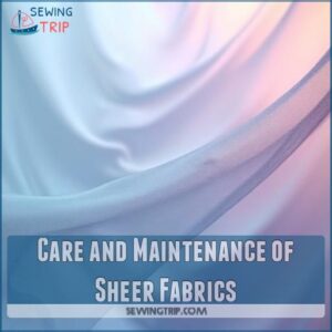 Care and Maintenance of Sheer Fabrics