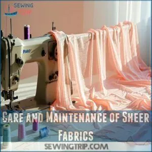 Care and Maintenance of Sheer Fabrics