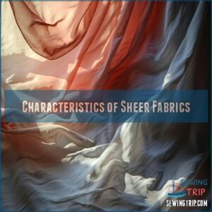 Characteristics of Sheer Fabrics