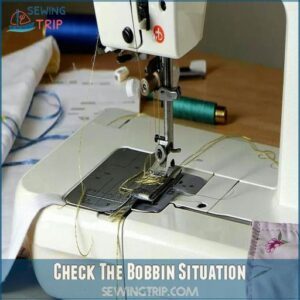 Check The Bobbin Situation