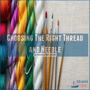 Choosing The Right Thread and Needle