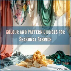 Colour and Pattern Choices for Seasonal Fabrics Colour and Pattern Choices for Seasonal Fabrics