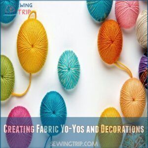 Creating Fabric Yo-Yos and Decorations Creating Fabric Yo-Yos and Decorations