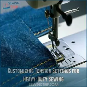 Customizing Tension Settings for Heavy-Duty Sewing