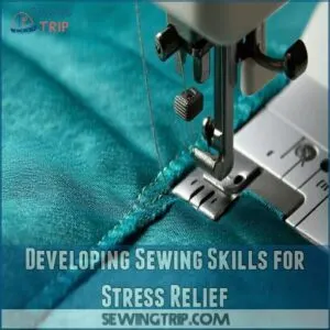 Developing Sewing Skills for Stress Relief